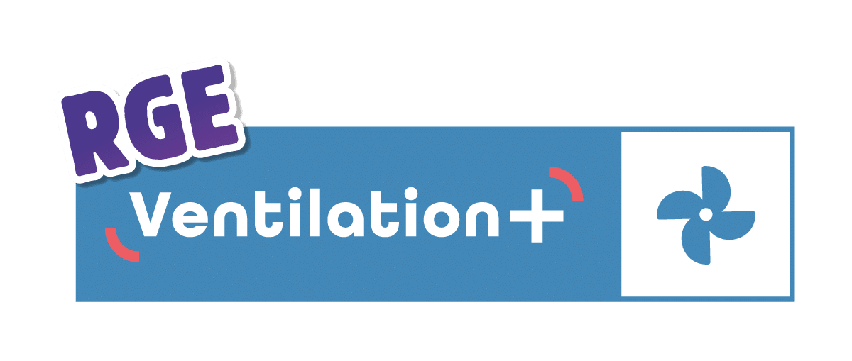 Certification RGE Ventilation — Ventilation performante